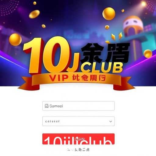 10Jili Club login